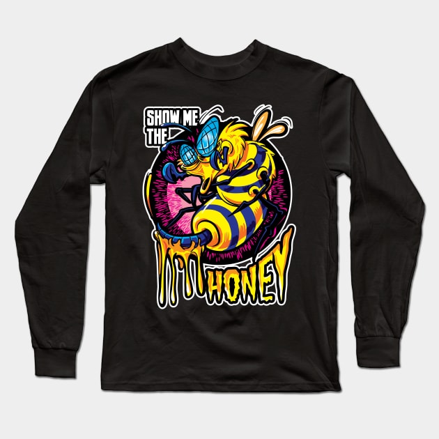 Show Me The Honey Killer Bee Long Sleeve T-Shirt by eShirtLabs